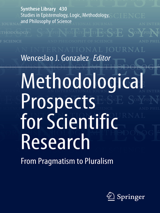 Title details for Methodological Prospects for Scientific Research by Wenceslao J. Gonzalez - Available